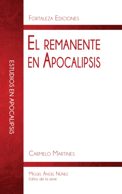 El Remanente En Apocalipsis