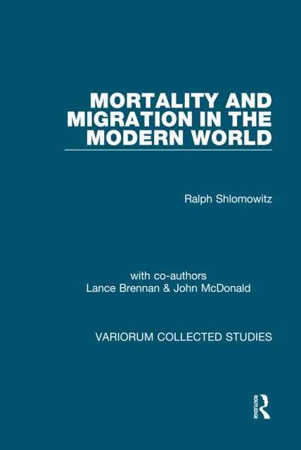 Mortality and Migration in the Modern World