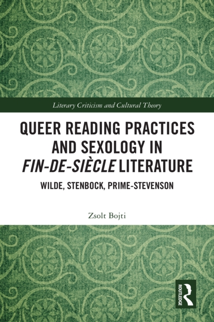 Queer Reading Practices and Sexology in Fin-de-Siecle Literature