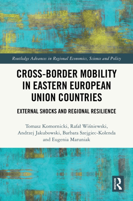 Cross-Border Mobility in Eastern European Union Countries