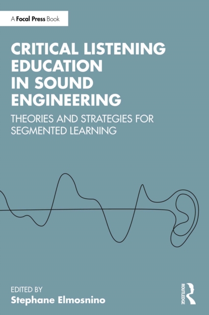 Critical Listening Education in Sound Engineering