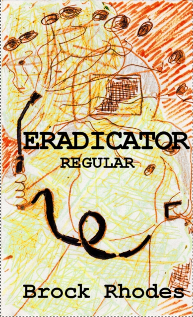 Eradicator: Regular