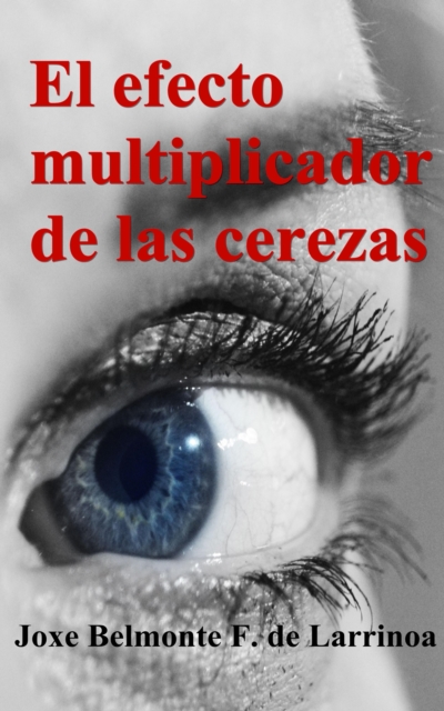 El efecto multiplicador de las cerezas