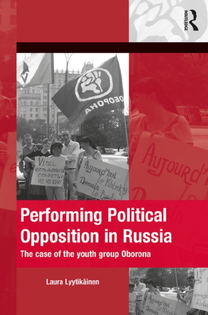 Performing Political Opposition in Russia