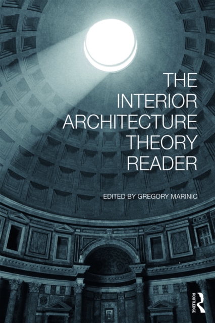 Interior Architecture Theory Reader