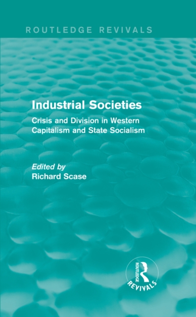 Industrial Societies (Routledge Revivals)