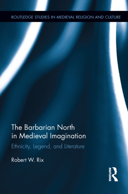 Barbarian North in Medieval Imagination