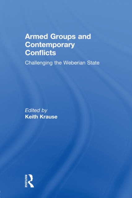 Armed Groups and Contemporary Conflicts