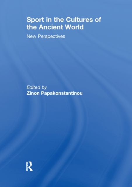 Sport in the Cultures of the Ancient World