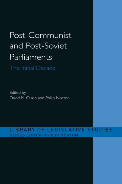 Post-Communist and Post-Soviet Parliaments
