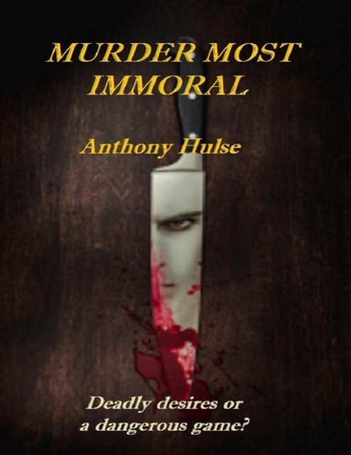 Murder Most Immoral