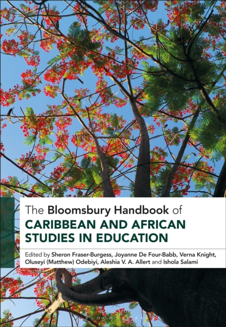 Bloomsbury Handbook of Caribbean and African Studies in Education