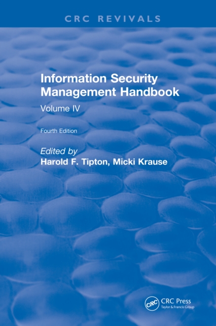 Information Security Management Handbook, Fourth Edition