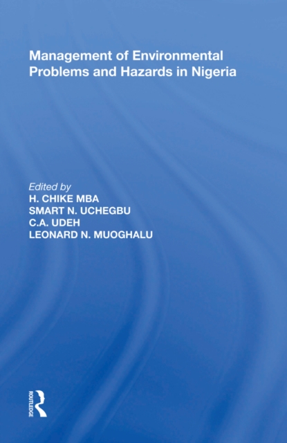 Management of Environmental Problems and Hazards in Nigeria