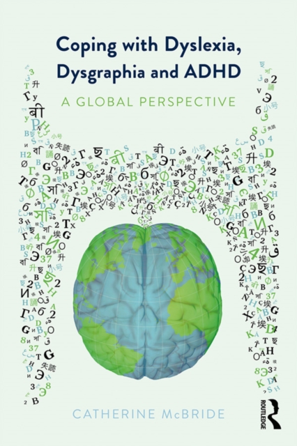 Coping with Dyslexia, Dysgraphia and ADHD