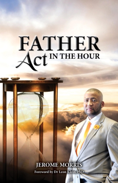 Father Act In The Hour