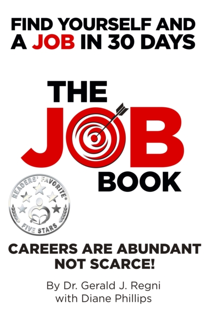 Job Book: Find Yourself and a Job in 30 Days