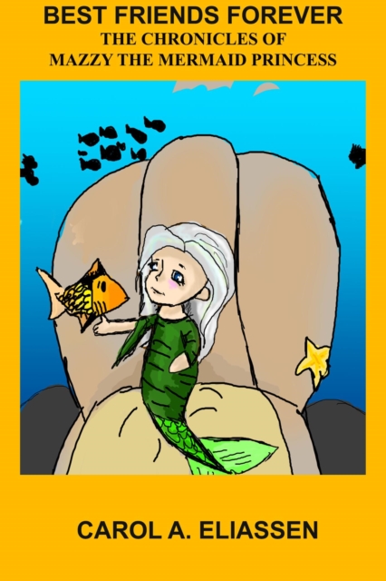 Best Friends Forever:  Mazzy The Mermaid Princess