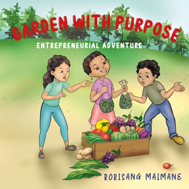 Garden With Purpose: Entrepreneurial Adventure
