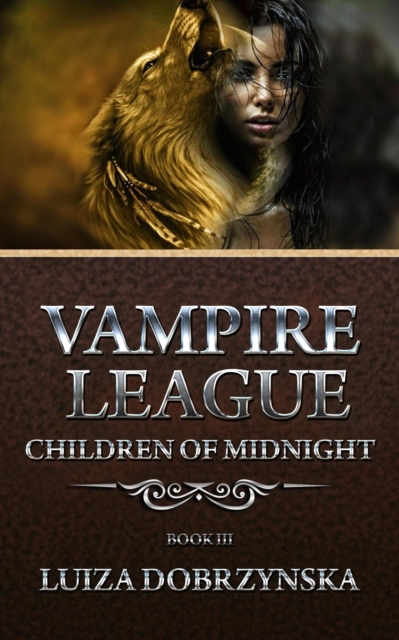 Vampire League - Book III - Children of Midnight