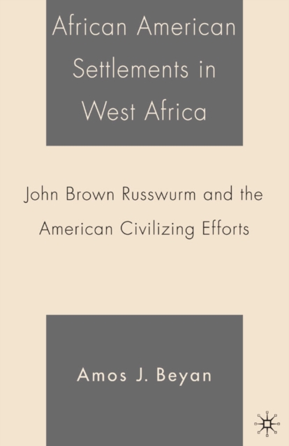 African American Settlements in West Africa