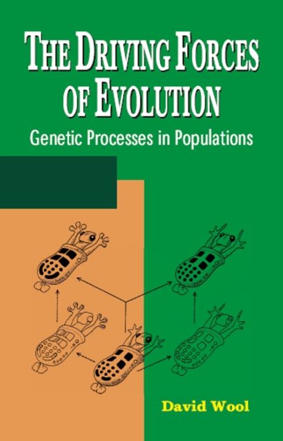 Driving Forces of Evolution