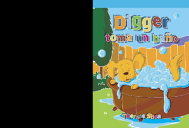 Digger toma un baño (Digger Has a Bath)