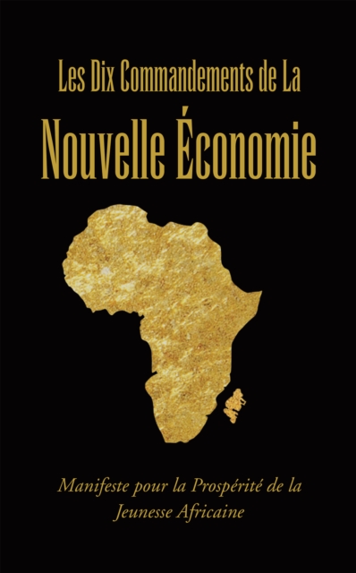 Les Dix Commandements De La Nouvelle Économie