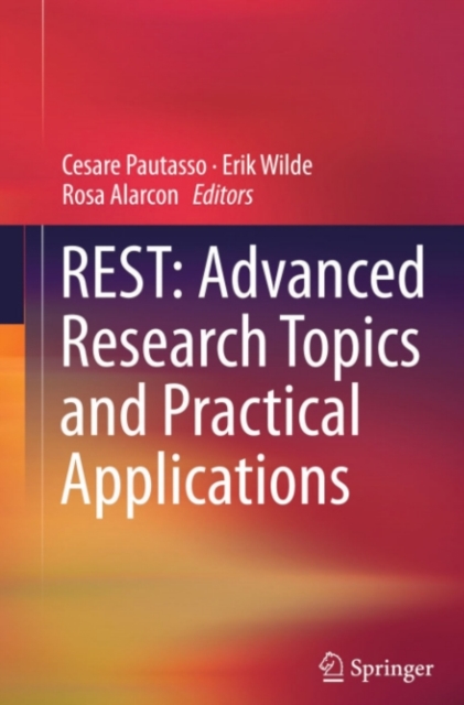 REST: Advanced Research Topics and Practical Applications
