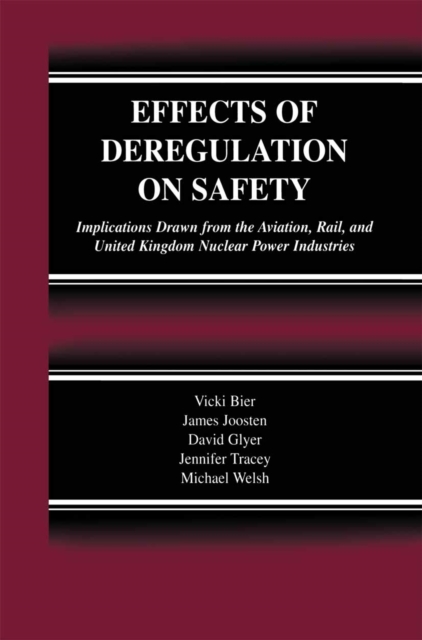 Effects of Deregulation on Safety