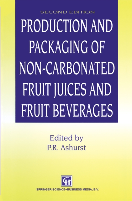 Production and Packaging of Non-Carbonated Fruit Juices and Fruit Beverages