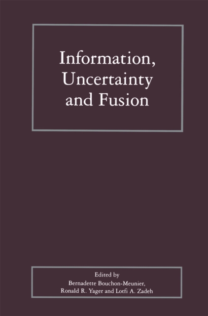 Information, Uncertainty and Fusion