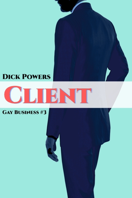 Client (Gay Business #3)