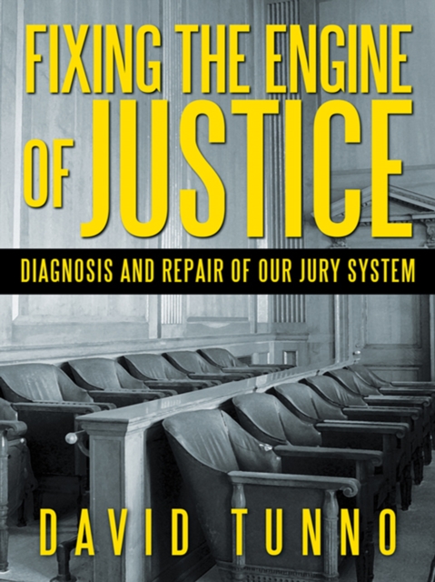 Fixing the Engine of Justice