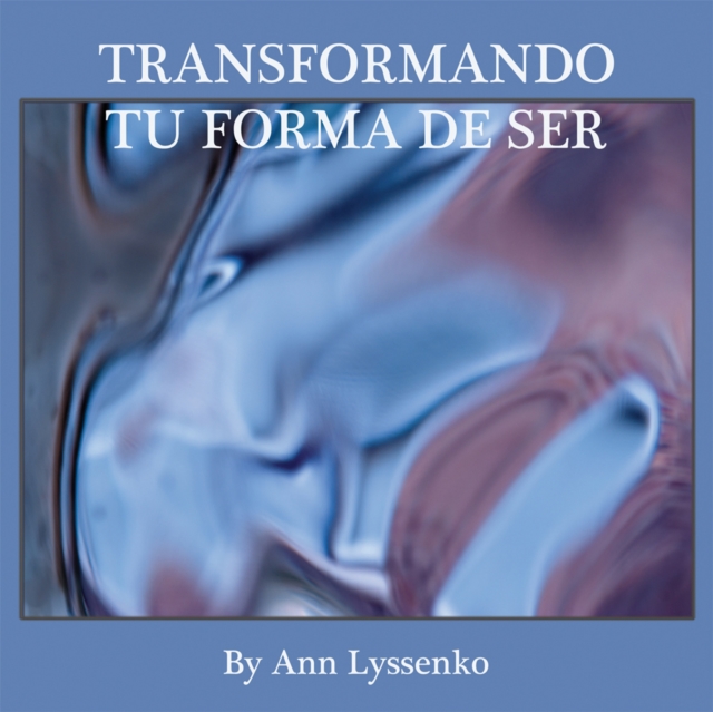 Transformando Tu Forma De Ser