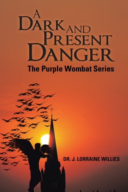 Dark and Present Danger