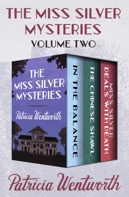 Miss Silver Mysteries Volume Two