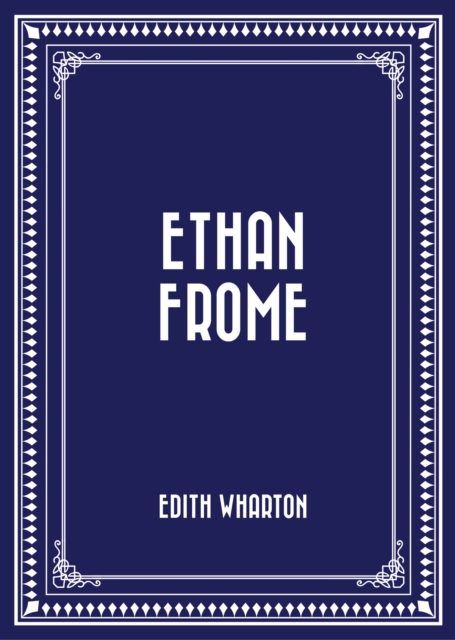 Ethan Frome