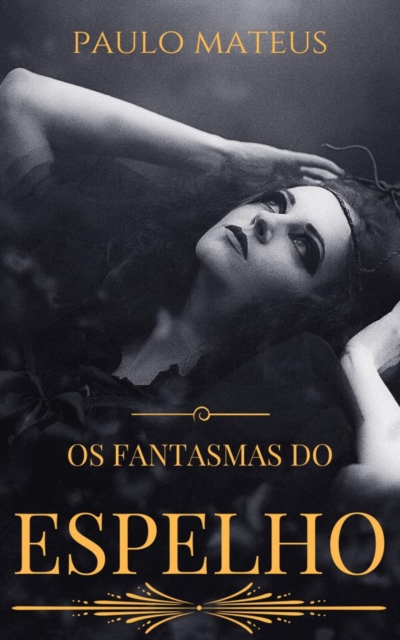 Fantasmas do Espelho