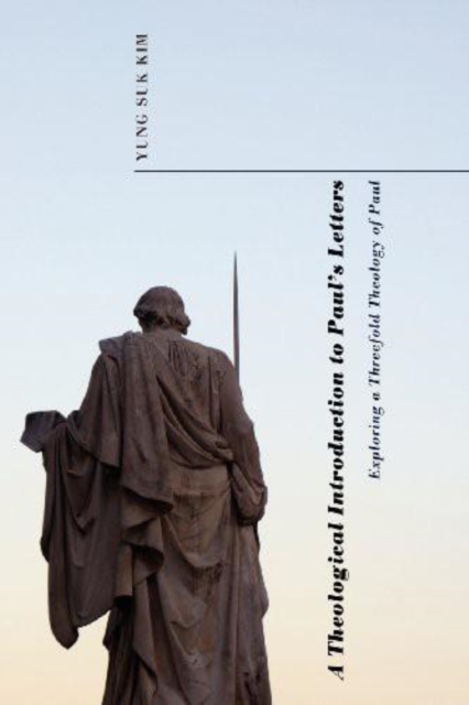 Theological Introduction to Paul's Letters