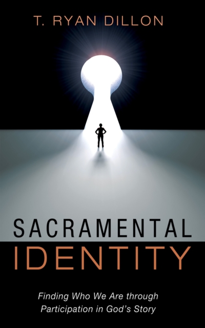Sacramental Identity