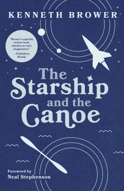 Starship and the Canoe