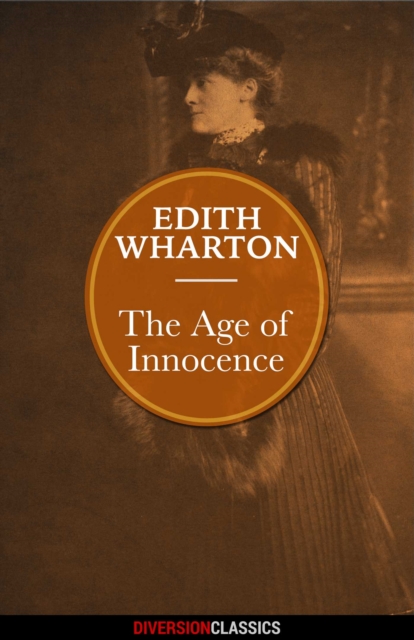 Age of Innocence (Diversion Classics)