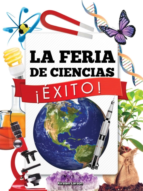 La Feria de Ciencias ¡Éxito!