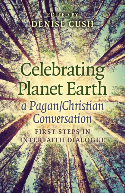 Celebrating Planet Earth, a Pagan/Christian Conversation