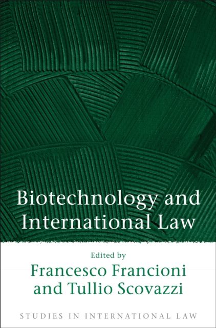 Biotechnology and International Law