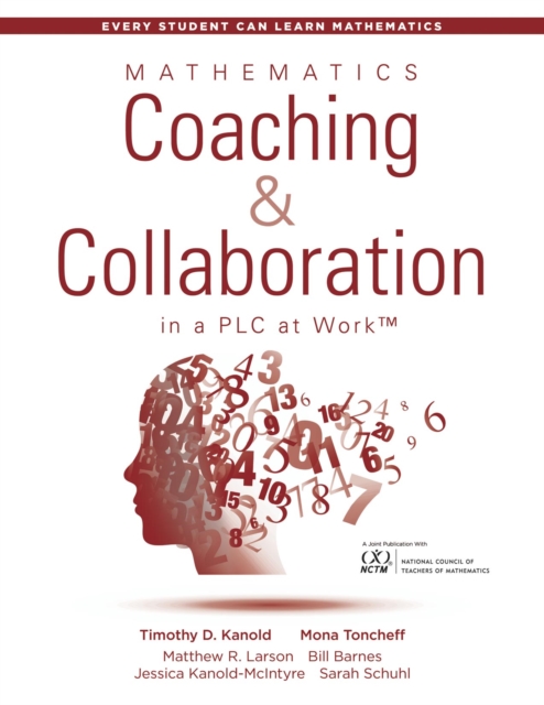 Mathematics Coaching and Collaboration in a PLC at Work(TM)