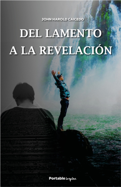 Del lamento a la revelacion