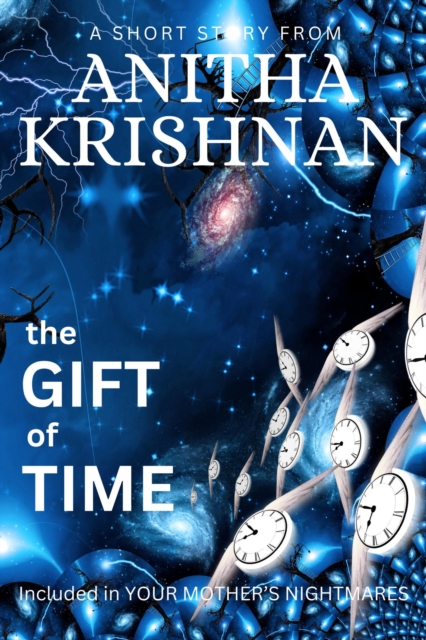 Gift Of Time: A Short Story