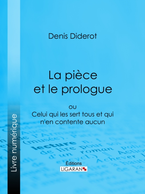 La Pièce et le prologue